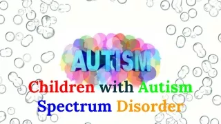 children with autism spectrum disorder