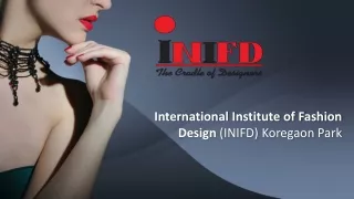 International Institute of fashion design (INIFD) Koregaon