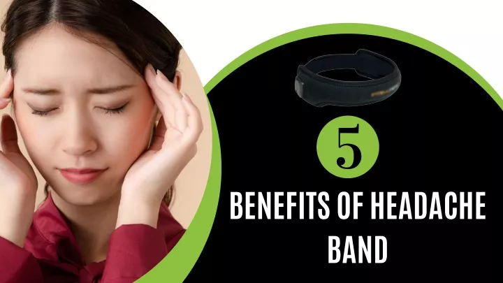 benefits of headache band