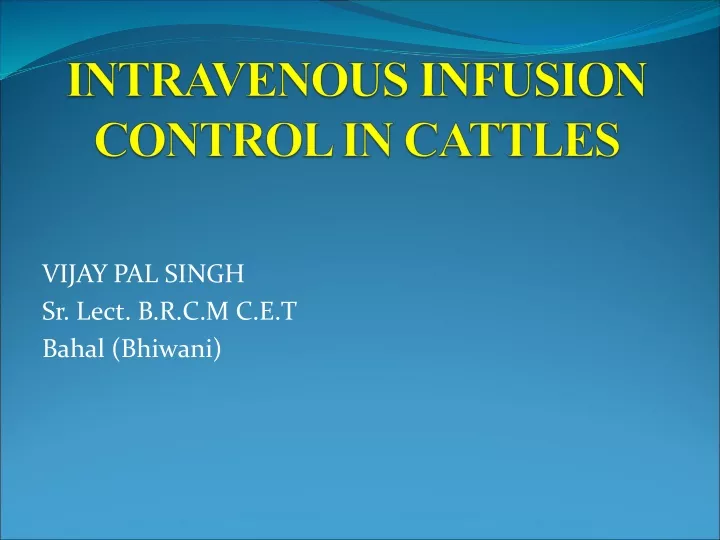 intravenous infusion control in cattles