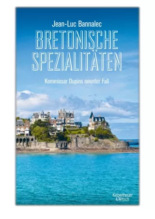 [PDF] Free Download Bretonische Spezialitäten By Jean-Luc Bannalec