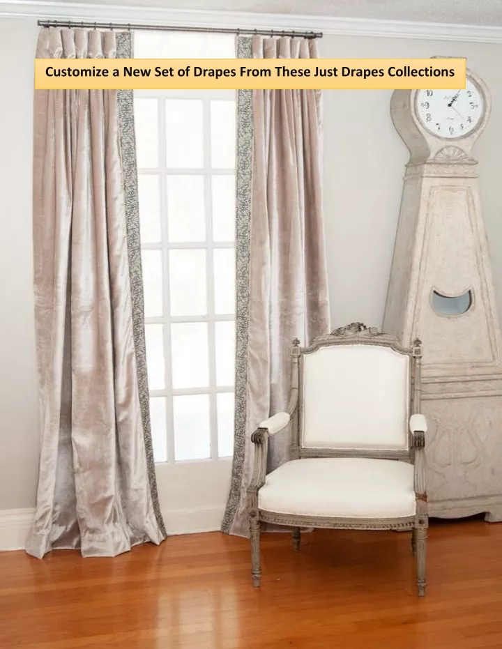 customize a new set of drapes from these just