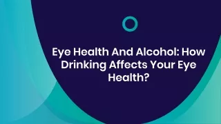 Eye Health And Alcohol: How Drinking Affects Your Eye Health?