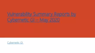 Vulnerability Summary Reports by Cybernetic GI – May 2020