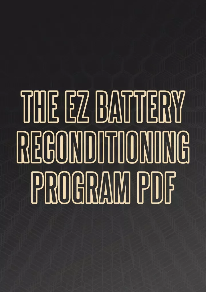 the ez battery reconditioning program pdf