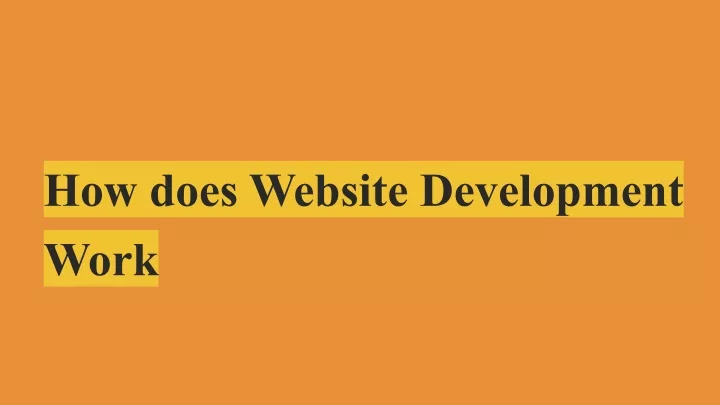 how does website development work
