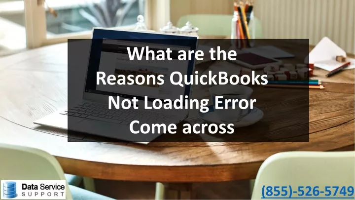 what are the reasons quickbooks not loading error