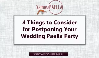4 Things to Consider for Postponing Your Wedding Paella Party