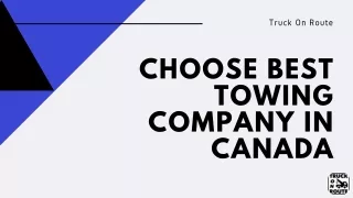 Choose Best Towing Company in Canada