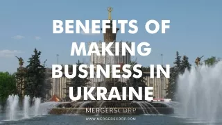 benefits of making business in ukraine