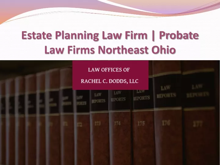estate planning law firm probate law firms northeast ohio