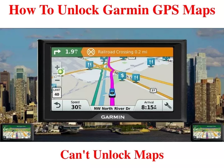 how to unlock garmin gps maps