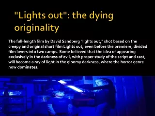 "Lights out": the dying originality