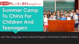 Summer Camp To China For Children And Teenagers