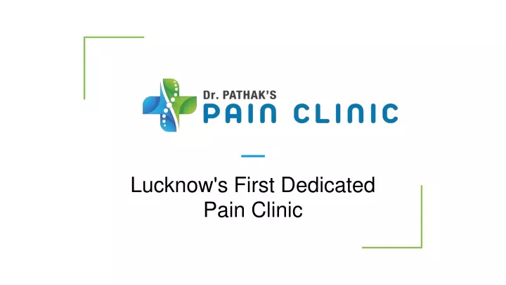 lucknow s first dedicated pain clinic
