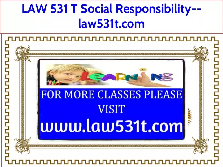 law 531 t social responsibility law531t com