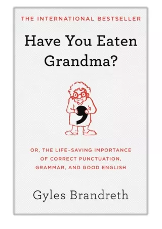 [PDF] Free Download Have You Eaten Grandma? By Gyles Brandreth
