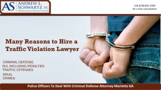 Many Reasons to Hire a Traffic Violation Lawyer