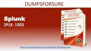 2020 SPLK-1003 Dumps - SPLK-1003 Certifications - Dumpsforsure.com