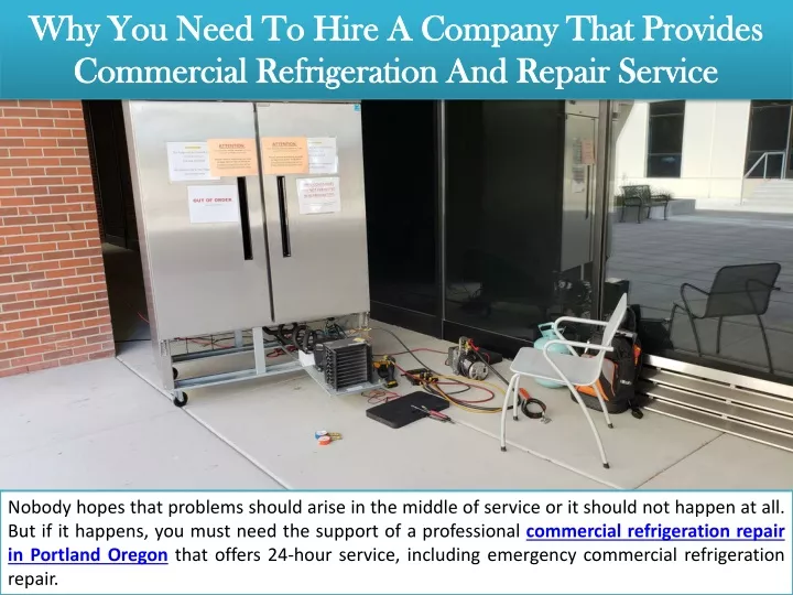 why you need to hire a company that provides commercial refrigeration and repair service