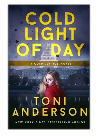 [PDF] Free Download Cold Light of Day By Toni Anderson