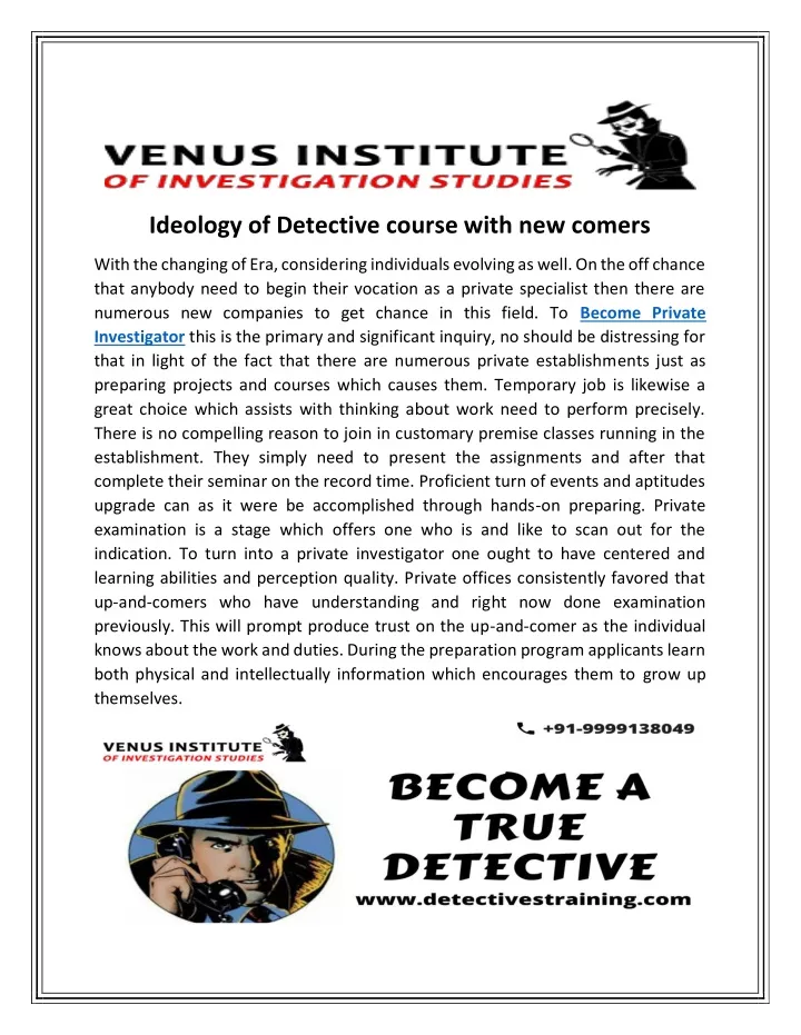 ideology of detective course with new comers