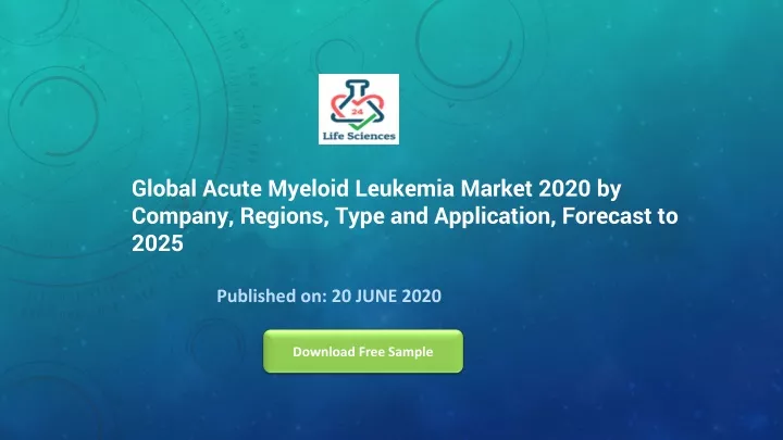 global acute myeloid leukemia market 2020