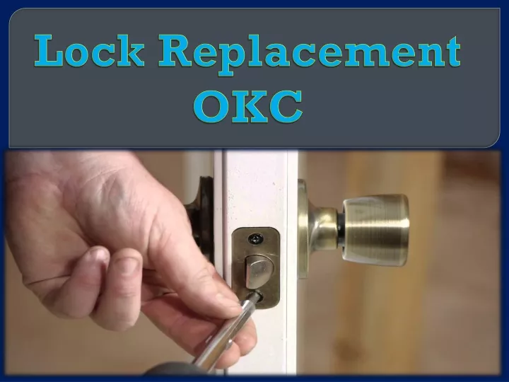 lock replacement okc