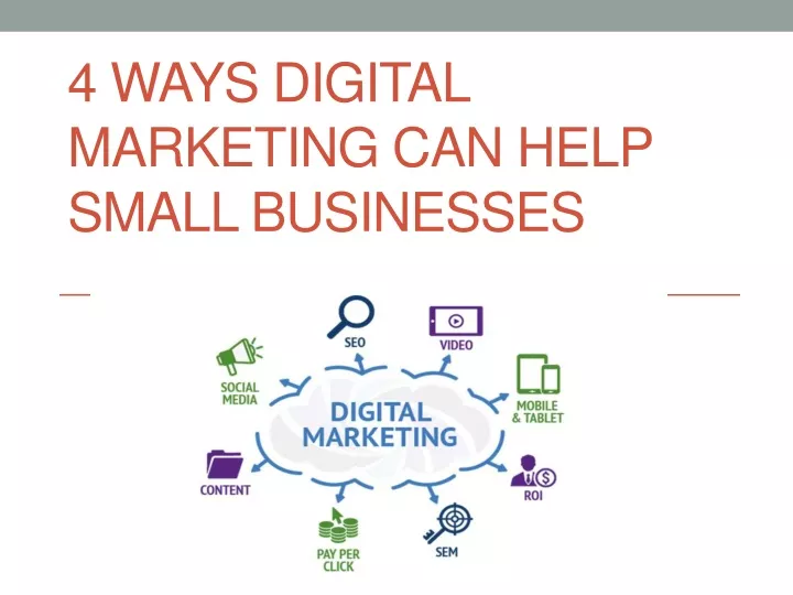 4 ways digital marketing can help small businesses