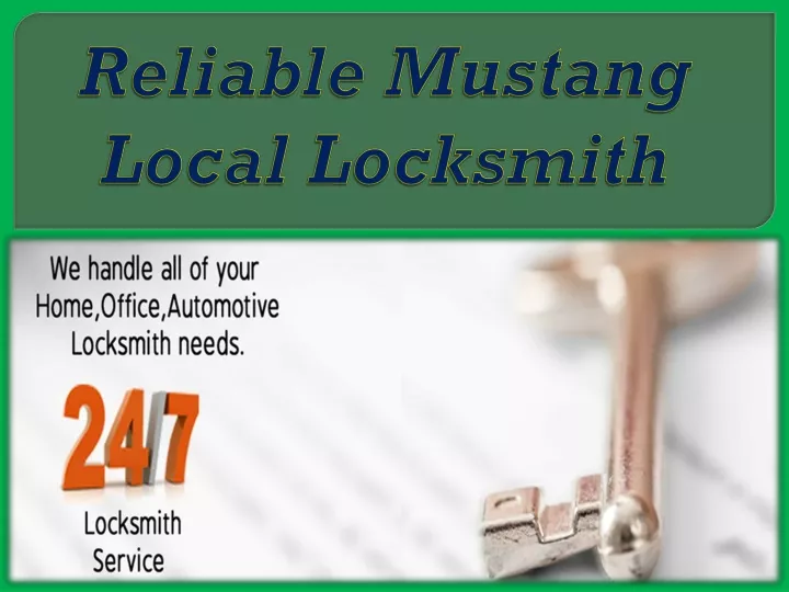 reliable mustang local locksmith