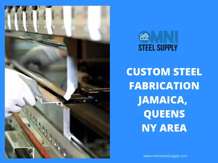 custom steel fabrication jamaica queens ny area