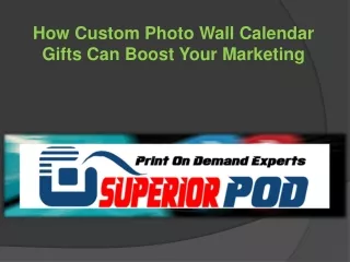 how custom photo wall calendar gifts can boost