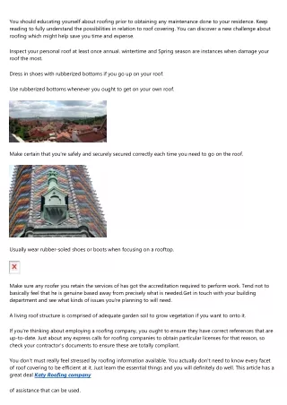you should educating yourself about roofing prior