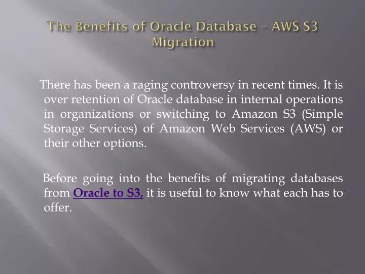 the benefits of oracle database aws s3 migration
