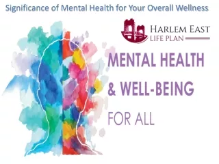 Significance of Mental Health for Your Overall Wellness