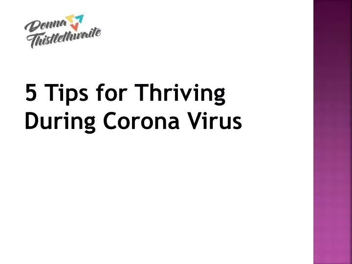 5 tips for thriving during corona virus