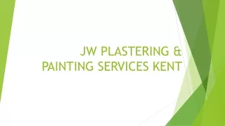 jw plastering painting services kent