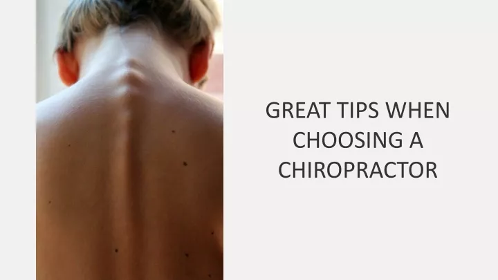 great tips when choosing a chiropractor