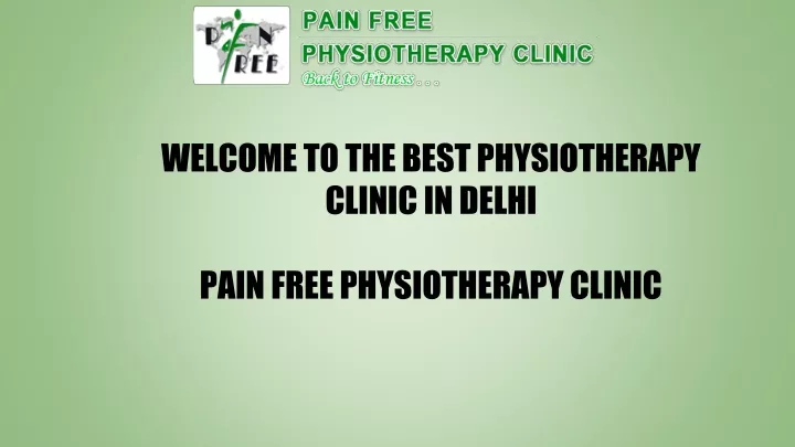 welcome to the best physiotherapy clinic in delhi