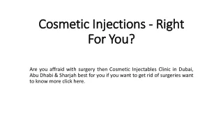Cosmetic Injections - Right For You?