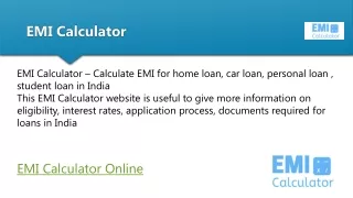 EMI Calculator -Calculate EMI for home loan, car loan, personal loan , student loan in India