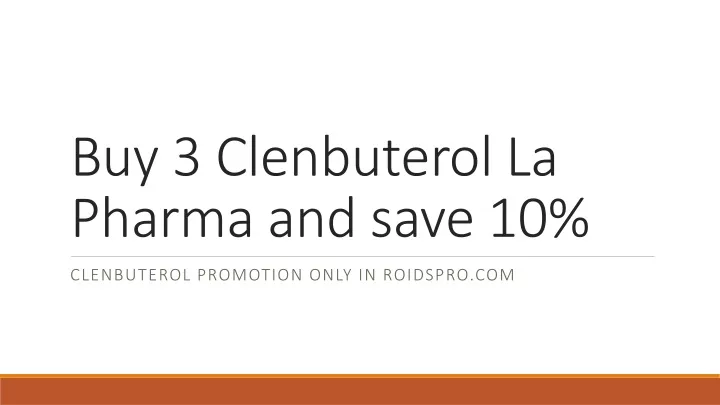 buy 3 clenbuterol la pharma and save 10