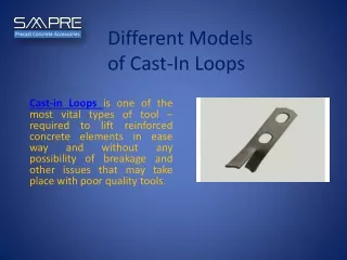 Different Models of Cast-In Loops!
