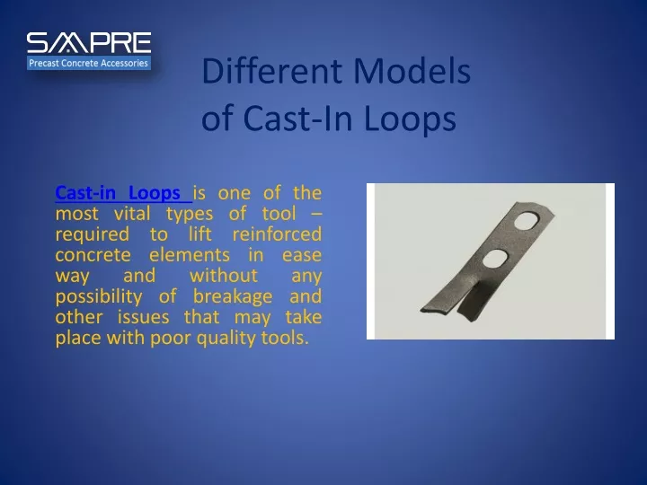 different models of cast in loops