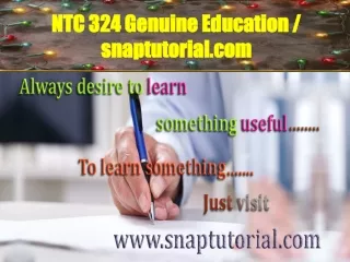 NTC 324 Genuine Education / snaptutorial.com