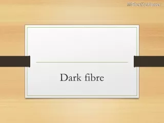 dark fibre