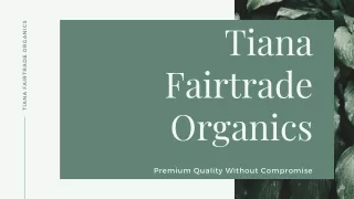 Best Organic Coconut Butter- Tiana Organics