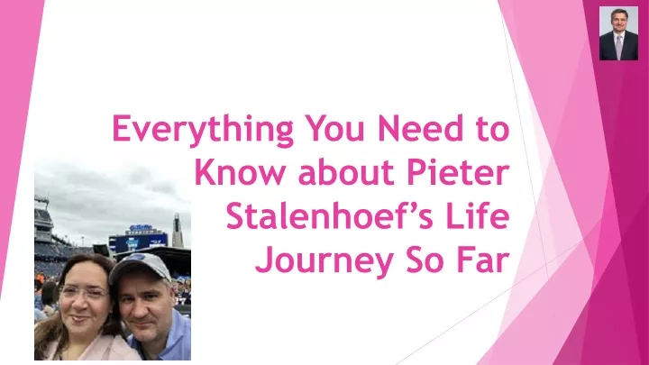 everything you need to know about pieter stalenhoef s life journey so far