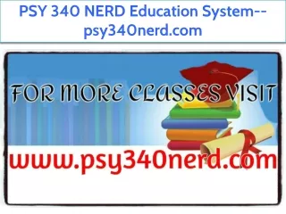 PSY 340 NERD Education System--psy340nerd.com
