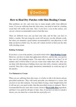 How to Heal Dry Patches with Skin Healing Cream